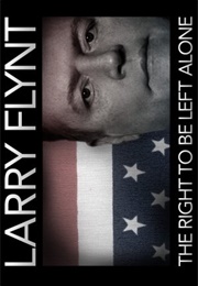Larry Flynt: The Right to Be Left Alone (2007)