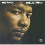 Willie Hutch - The MacK
