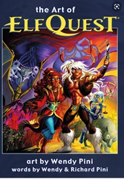 The Art of Elfquest (Wendy Pini & Richard Pini)