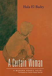 A Certain Woman (Hala El Badry)