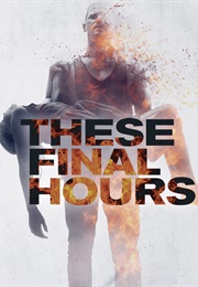 These Final Hours (2013)