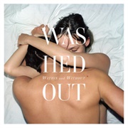 Washed Out - Within and Without