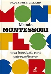 Método Montessori (Paula Polk Lillard)