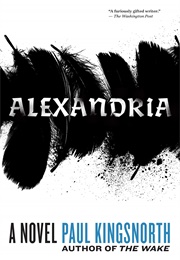 Alexandria (Paul Kingsnorth)