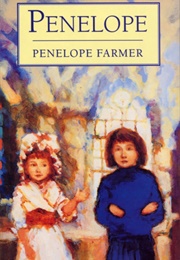 Penelope (Penelope Farmer)