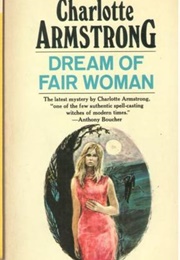 Dream of Fair Women (Charlotte Armstrong)