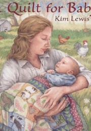A Quilt for Baby (Lewis, Kim)