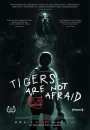 Tigers Are Not Afraid (Vuelven) (2019)