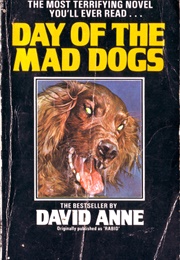 Day of the Mad Dogs (David Anne)