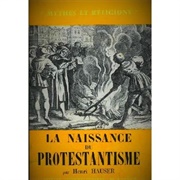 Début De La Naissance Du Protestantisme (1517)