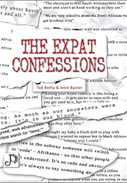 The Expat Confessions (Ted Botha &amp; Jenni Baxter)