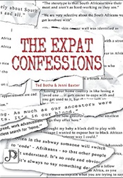 The Expat Confessions (Ted Botha & Jenni Baxter)