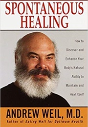 Spontaneous Healing (Andrew Weil)