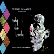 Frank Sinatra Sings for Only the Lonely (Frank Sinatra, 1958)