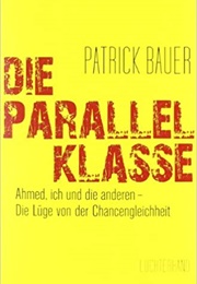 Die Parallelklasse - Ahmed Ich Und Die Anderen (Patrick Bauer)