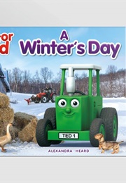 Tractor Ted: A Winter's Day (Alexandra Heard)