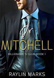 Dr. Mitchell (Raylin Marks)