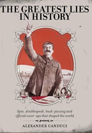 The Greatest Lies in History (Alexander Canduci)