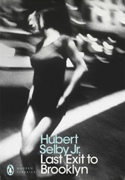 Last Exit to Brooklyn (Hubert Selby Jr.)