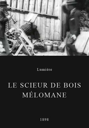 Le Scieur De Bois Mélomane (1898)