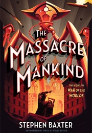 The Massacre of Mankind (Stephen Baxter)