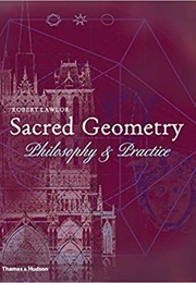 Sacred Geometry: Theory and Practice (Robert Lawlor)