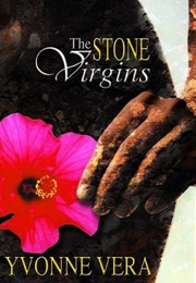 The Stone Virgins (Yvonne Vera)