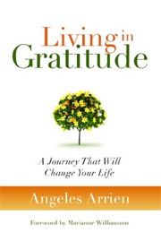 Living in Gratitude (Arrien)