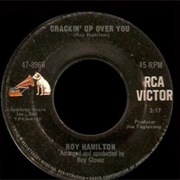 Roy Hamilton - Crackin' Up Over You