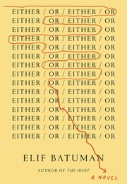 Either/Or (Elif Batuman)