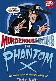 The Phantom X (Kjartan Poskitt)