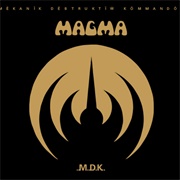 Mëkanïk Dëstruktïẁ Kömmandöh (Magma, 1973)
