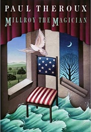 Millroy the Magician (Paul Theroux)