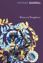 Wives and Daughters (Elizabeth Gaskell)