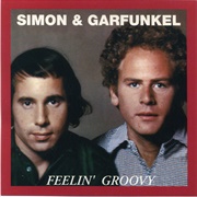 Feelin' Groovy Simon and Garfunkel