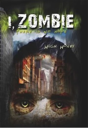 I, Zombie (Hugh Howey)