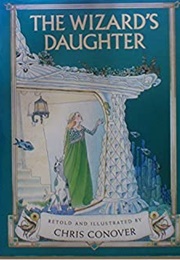 The Wizard's Daughter (Chris Conover)