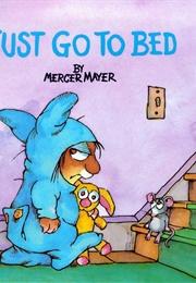 Just Go to Bed (Mercer Mayer)