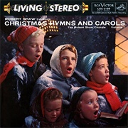 1952 Christmas Hymns and Carols by the Robert Shaw Chorale