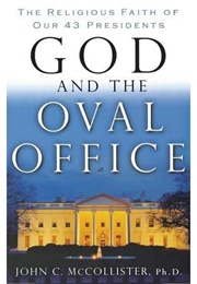 God and the Oval Office (John McColister)