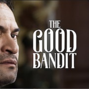 The Good Bandit