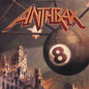 Volume 8: The Threat Is Real - Anthrax (07/21/98)