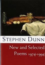 New and Selected Poems, 1974-1994 (Stephen Dunn)