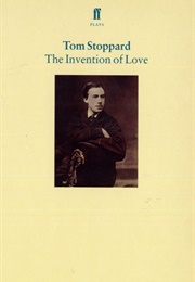 The Invention of Love (Tom Stoppard)