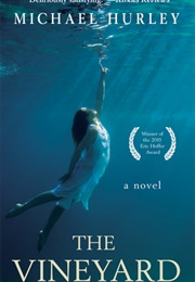 The Vineyard (Michael Hurley)