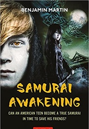 Samurai Awakening (Benjamin Martin)