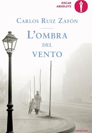 L'ombra Del Vento (Carlos Ruiz Zafo)