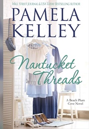 Nantucket Threads (Pamela Kelley)