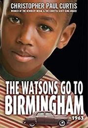 The Watsons Go to Birmingham - 1963 (Christopher Paul Curtis)