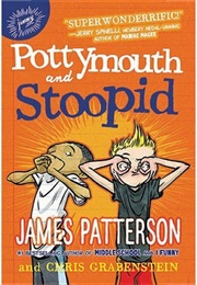 Pottymouth and Stoopid (James Patterson)